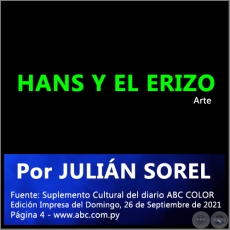 HANS Y EL ERIZO - Por JULIÁN SOREL - Domingo, 26 de Septiembre de 2021